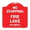 Signmission No Stopping Fire Lane-Refer to CVC 22500.1, Red & White Aluminum Sign, 18" x 18", RW-1818-23576 A-DES-RW-1818-23576 - alternate 1